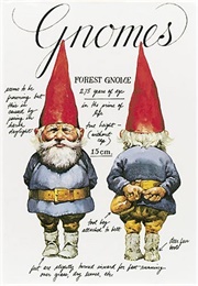 Gnomes (Wil Huygen and Rien Poortvliet)