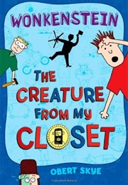 Wonkenstein: The Creature From My Closet #1 (Obert Skye)