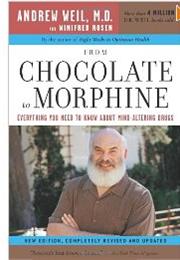 From Chocolate to Morphine: Everything You Need to Know About Mind-Alt
