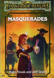 Masquerades (Jeff Grubb and Kate Novak)