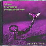 The King's Machine - ...A State of Mind