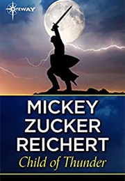 Child of Thunder (Mickey Zucker Reichert)