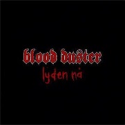 Lyden Na: The New Sound - Blood Duster