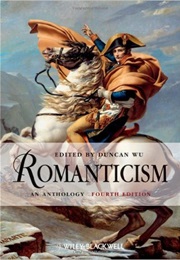 Romanticism: An Anthology (Duncan Wu)