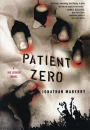 Patient Zero (Joe Ledger #1) (Jonathan Maberry)