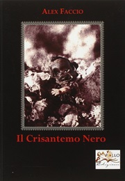 Il Crisantemo Nero (Alex Faccio)