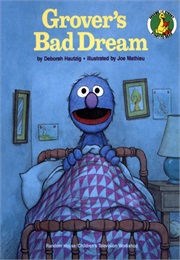 Grover's Bad Dream (Deborah Hautzig)