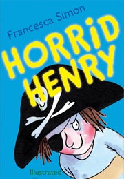 Horrid Henry Series (Francesca Simon)