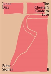 The Cheater's Guide to Love (Junot Díaz)