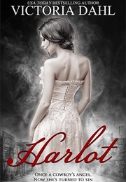 Harlot, (Victoria Dahl)