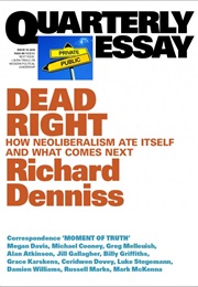 Dead Right (Richard Denniss)