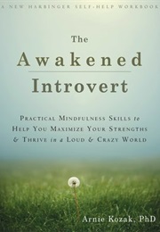 The Awakened Introvert (Arnie Kozak)
