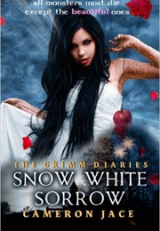 Snow White Sorrow (Cameron Jace)