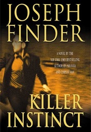 Killer Instinct (Joseph Finder)