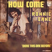 How Come ... Ronnie Lane's Slim Chance