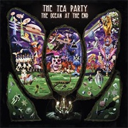 The Ocean at the End - The Tea Party