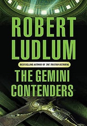 The Gemini Contenders (Robert Ludlum)