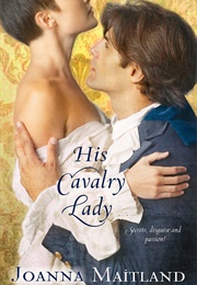 His Cavalry Lady (Joanna Maitland)