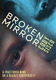 Broken Mirror (Cody Sisco)