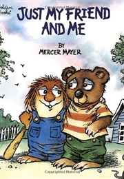 Just Me and My Friend (Mercer Meyer)