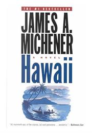 Hawaii by James Michener