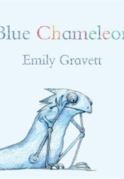 Blue Chameleon (Emily Gravett)