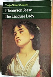 The Lacquer Lady (F. Tennyson Jesse)
