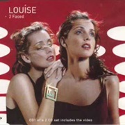 Louise 2 Faced
