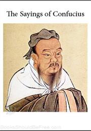 The Sayings of Confucius