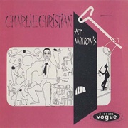 Charlie Christian - At Minton's