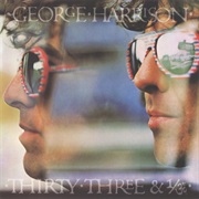 George Harrison Thirty Three and 1/3