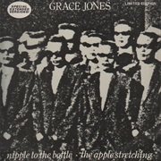 Nipple to the Bottle (12" Version) - Grace Jones