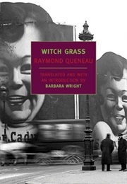 Witch Grass (Raymond Queneau)