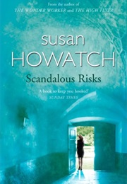 Scandalous Risks (Susan Howatch)