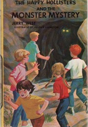 The Happy Hollisters and the Monster Mystery (Jerry West)