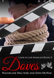 Doves (Racheline Maltese and Erin Mcrae)