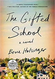 The Gifted School (Bruce Holsinger)