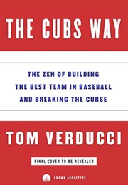 The Cubs Way (Tom Verducci)