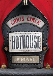 Hothouse (Chris Lynch)
