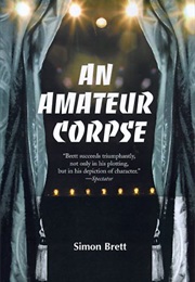 An Amateur Corpse (Simon Brett)