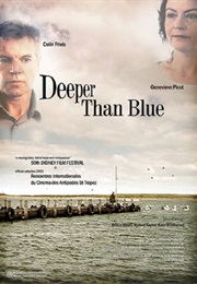 Deeper Than Blue (2003)