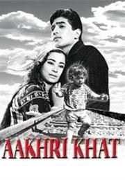 Aakhri Khat (Chetan Anand)
