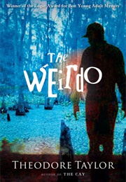 The Weirdo (Theodore Taylor)
