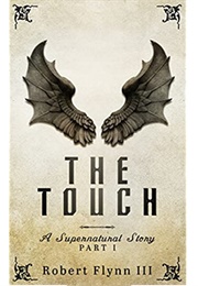 The Touch (Robert Flynn)