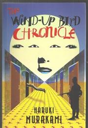 Haruki Murakami: De Opwindvogelkronieken