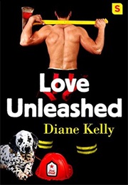 Love Unleashed (Diane Kelly)