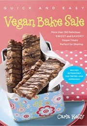 Quick &amp; Easy Vegan Bake Sale (Carla Kelly)