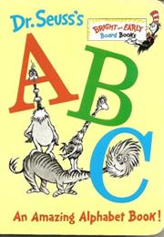 Dr. Seuss&#39;s ABC