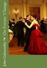 On Forsyte 'Change (John Galsworthy)
