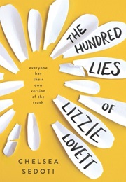 The Hundred Lies of Lizzie Lovett (Chelsea Sedoti)
